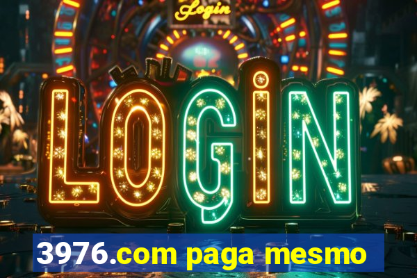 3976.com paga mesmo